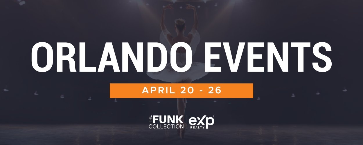 April 20 - 26 Orlando Events Weekly