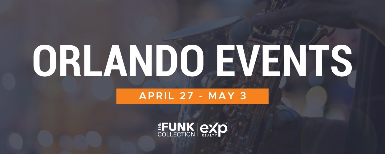 April 27 - May 3 Orlando Events Weekly