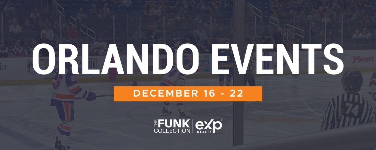 Orlando Area Weekly Events December 16 - 22