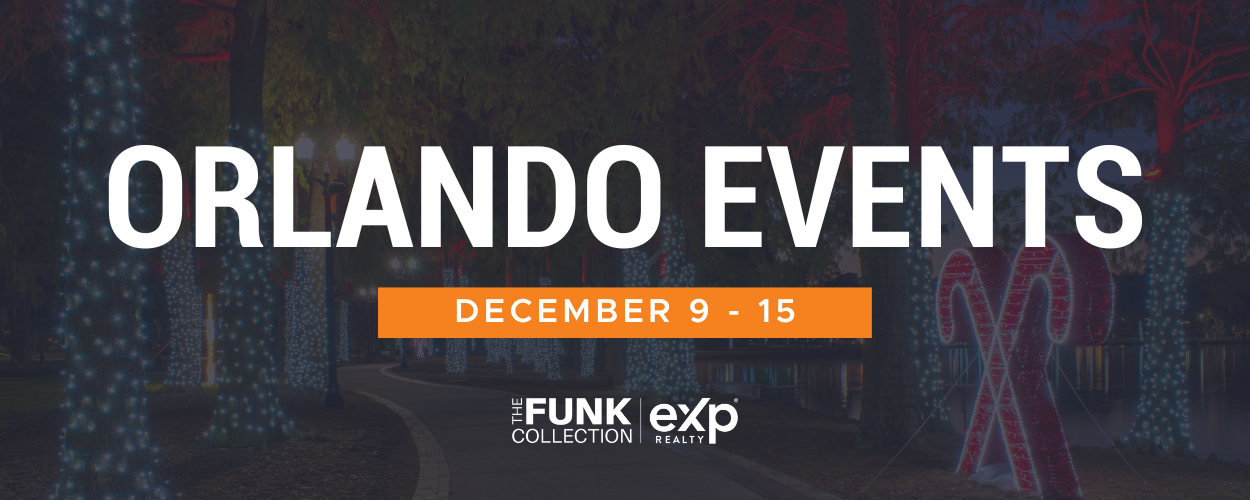 Orlando Area Events December 9 - 15, 2023