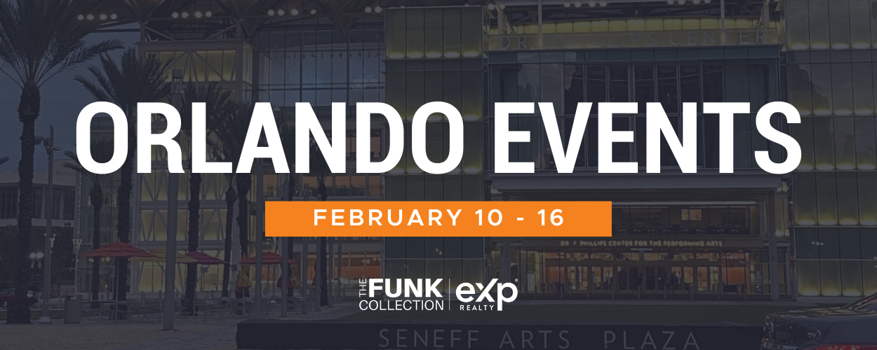 Orlando Area Events February 10 - 16